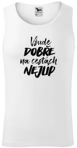 Pánské tílko Všude dobře na cestách nejlíp