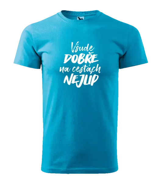 Pánské tričko Všude dobře na cestách nejlíp