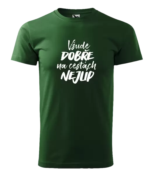 Pánské tričko Všude dobře na cestách nejlíp