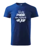 Pánské tričko Všude dobře na cestách nejlíp
