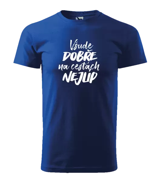 Pánské tričko Všude dobře na cestách nejlíp