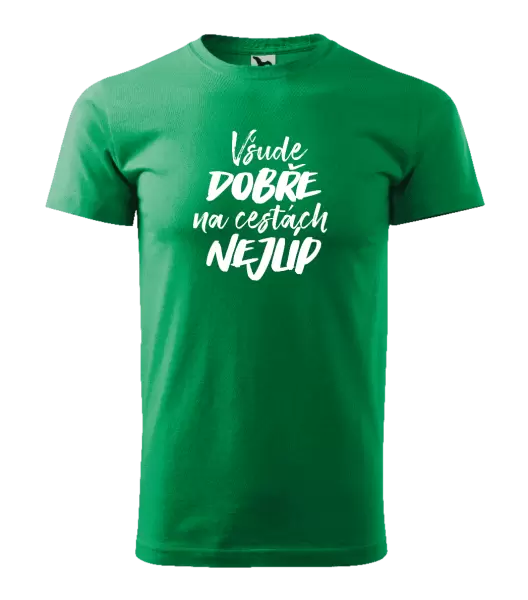 Pánské tričko Všude dobře na cestách nejlíp