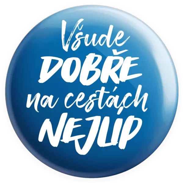 Placka Všude dobře na cestách nejlíp