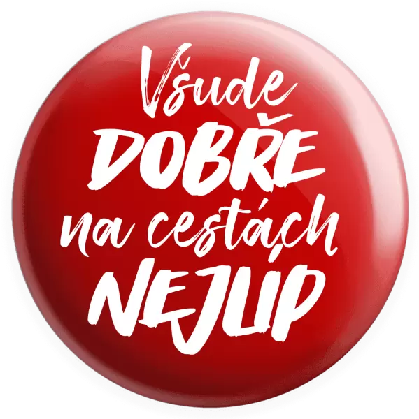 Placka Všude dobře na cestách nejlíp