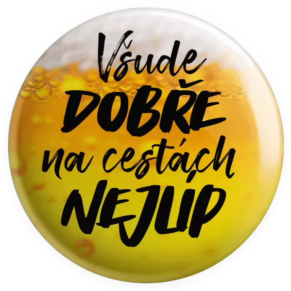 Placka Všude dobře na cestách nejlíp