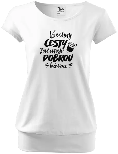 Dámské tričko Všechny cesty začínají dobrou kávou