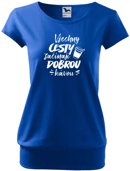 Dámské tričko Všechny cesty začínají dobrou kávou