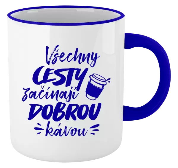 Hrnek Všechny cesty začínají dobrou kávou