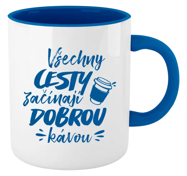 Hrnek Všechny cesty začínají dobrou kávou