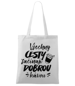 Látková taška Všechny cesty začínají dobrou kávou