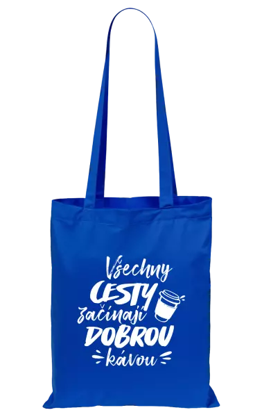 Látková taška Všechny cesty začínají dobrou kávou