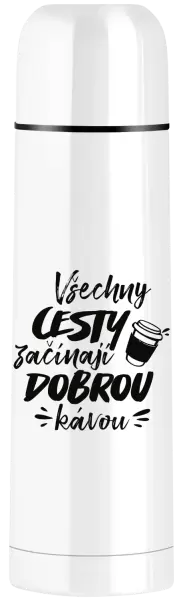 Termoska Všechny cesty začínají dobrou kávou
