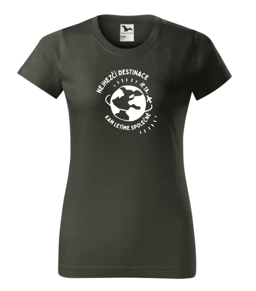 Dámské tričko Nejhezčí destinace