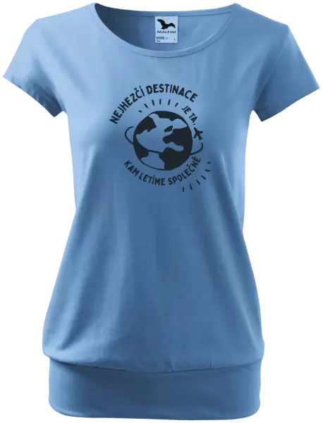 Dámské tričko Nejhezčí destinace