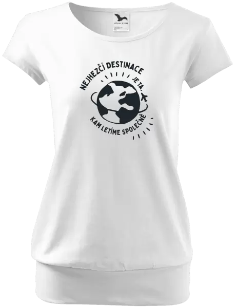 Dámské tričko Nejhezčí destinace