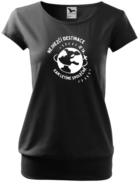 Dámské tričko Nejhezčí destinace