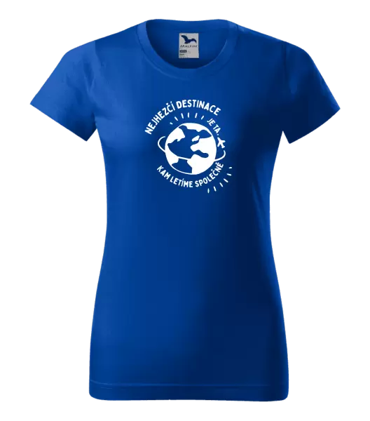 Dámské tričko Nejhezčí destinace