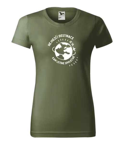 Dámské tričko Nejhezčí destinace