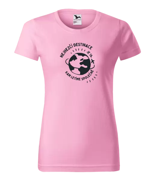 Dámské tričko Nejhezčí destinace