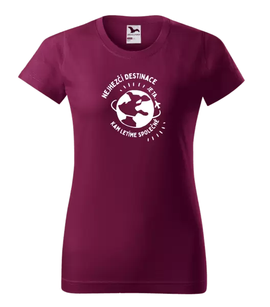 Dámské tričko Nejhezčí destinace