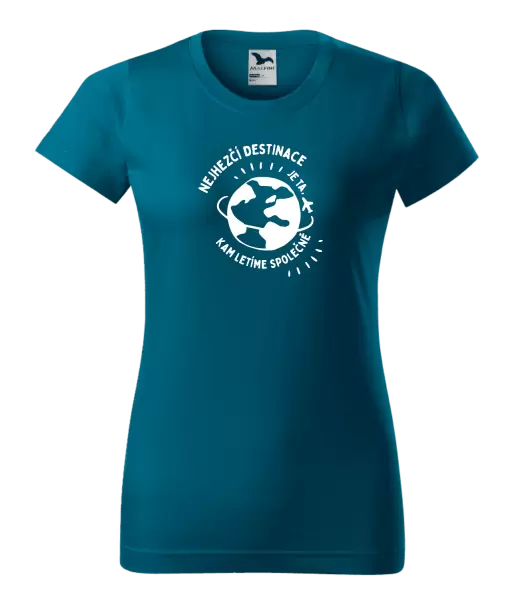 Dámské tričko Nejhezčí destinace