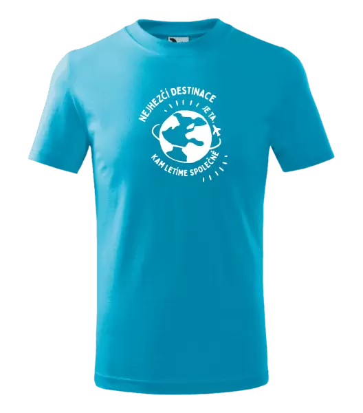 Dětské tričko Nejhezčí destinace