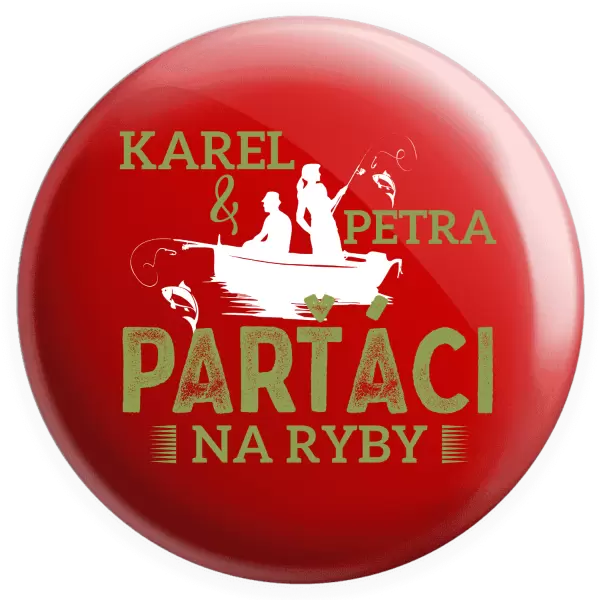 Placka Parťáci na ryby