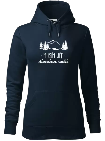 Dámská mikina Musím jít, divočina volá
