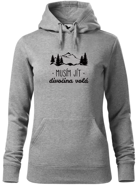 Dámská mikina Musím jít, divočina volá