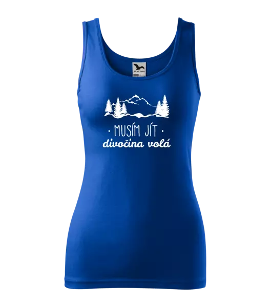 Dámské tílko Musím jít, divočina volá
