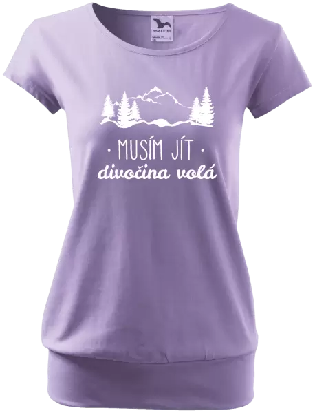 Dámské tričko Musím jít, divočina volá