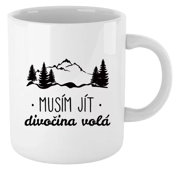 Hrnek Musím jít, divočina volá