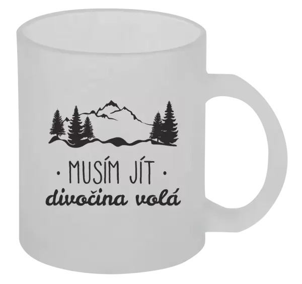 Hrnek Musím jít, divočina volá