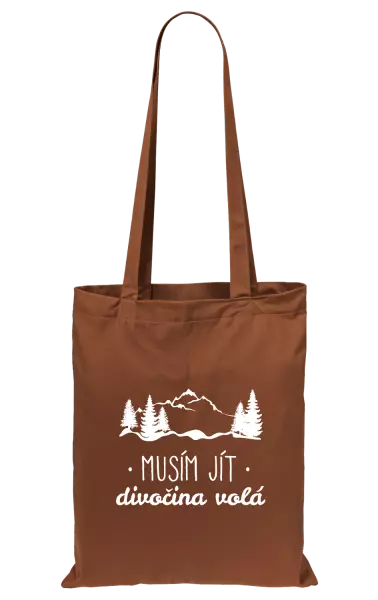 Látková taška Musím jít, divočina volá