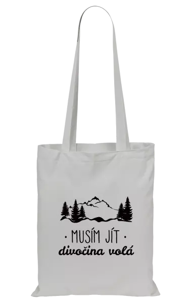 Látková taška Musím jít, divočina volá