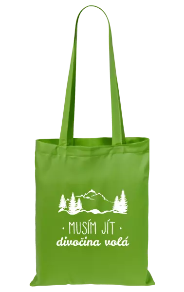 Látková taška Musím jít, divočina volá