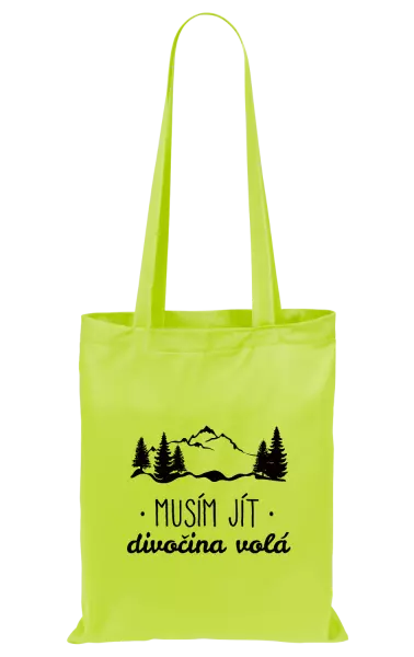Látková taška Musím jít, divočina volá