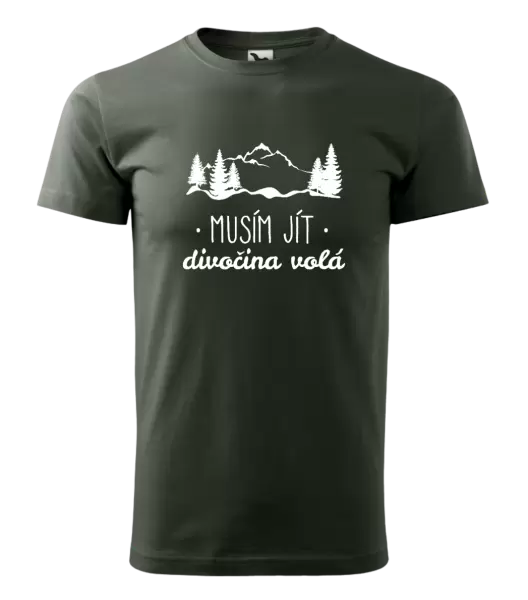 Pánské tričko Musím jít, divočina volá