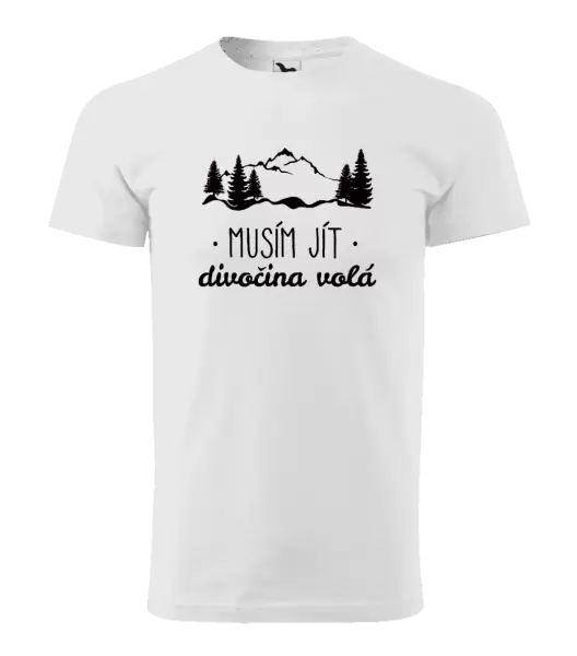 Pánské tričko Musím jít, divočina volá