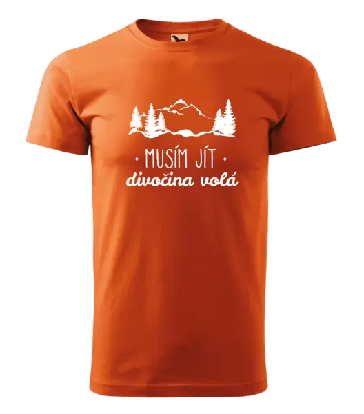 Pánské tričko Musím jít, divočina volá