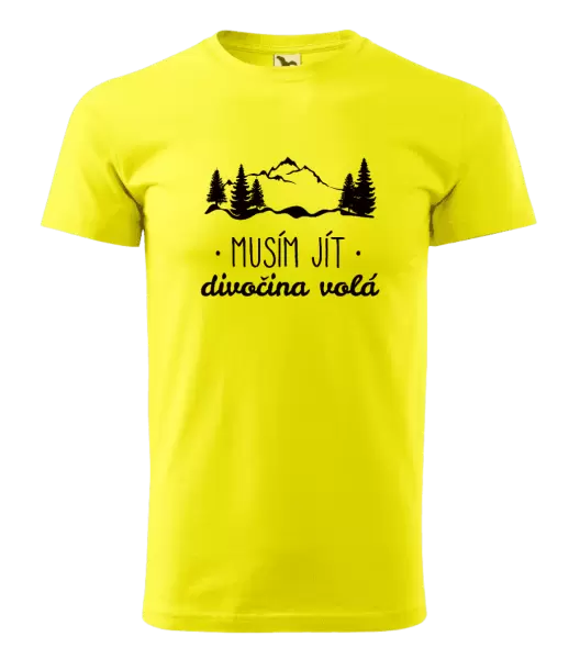 Pánské tričko Musím jít, divočina volá