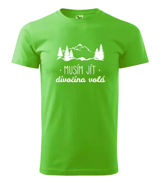Pánské tričko Musím jít, divočina volá