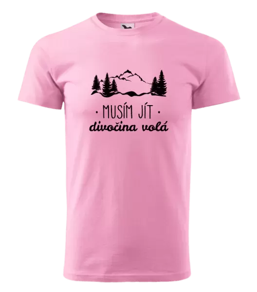 Pánské tričko Musím jít, divočina volá