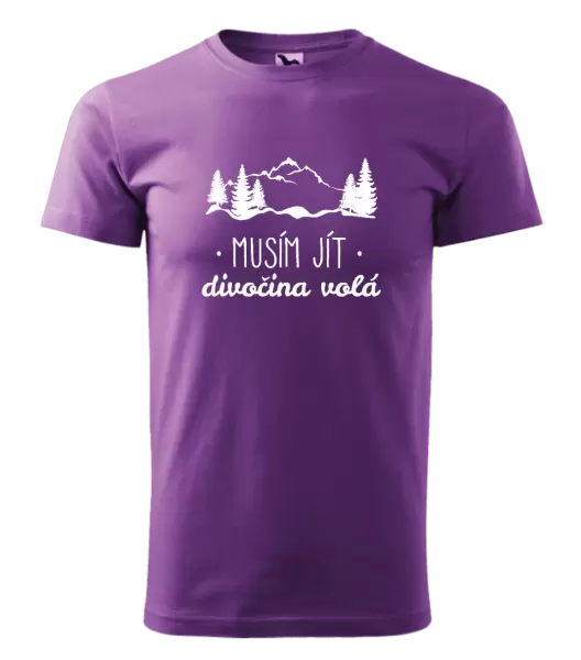 Pánské tričko Musím jít, divočina volá