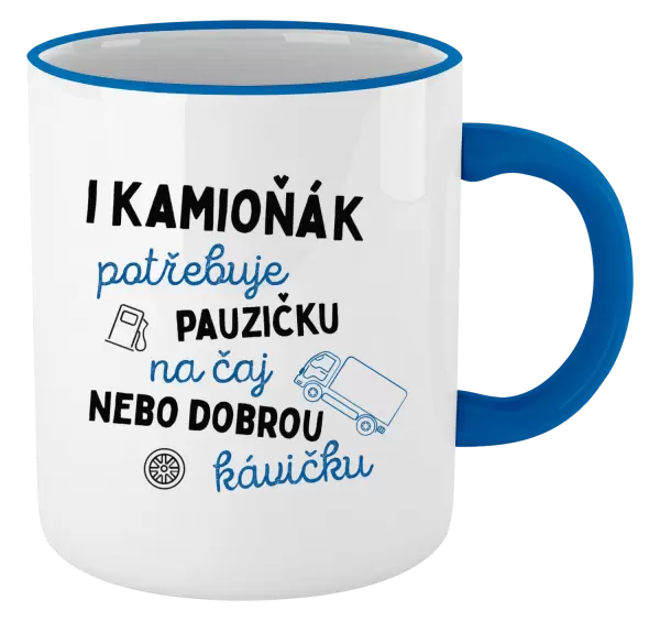 Hrnek I kamioňák potřebuje pauzičku