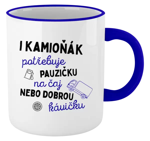 Hrnek I kamioňák potřebuje pauzičku