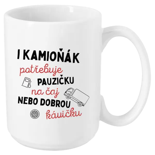 Hrnek I kamioňák potřebuje pauzičku