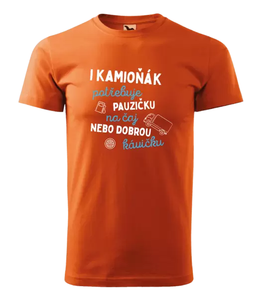 Pánské tričko I kamioňák potřebuje pauzičku