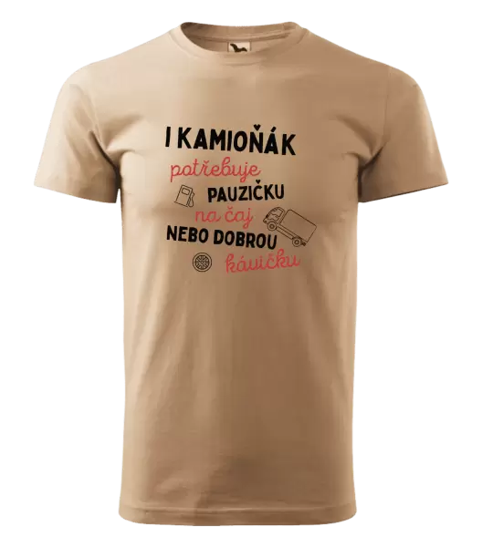 Pánské tričko I kamioňák potřebuje pauzičku