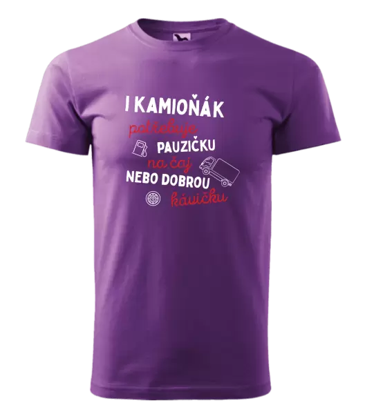 Pánské tričko I kamioňák potřebuje pauzičku